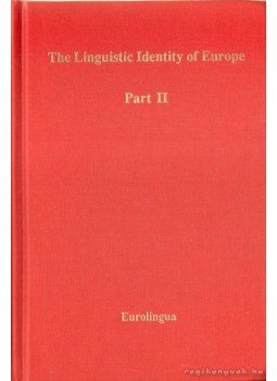 Décsy Gyula - The Linguictic Identity of Europe II. (dedikált) Décsy Gyula - The Linguictic Identity of Europe II. (dedikált), 2000 antikvár könyv