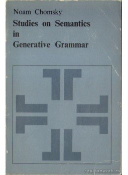 Chomsky, Noam - Studies on Semantics in Generative Grammar Chomsky, Noam - Studies on Semantics in Generative Grammar, 1972 antikvár könyv
