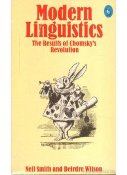Smith, Neil, Wilson, Deirdre - Modern Linguistics Smith, Neil, Wilson, Deirdre - Modern Linguistics, 1980 antikvár könyv
