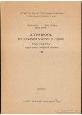 Hollósy Béla,Virágos Zsolt,Flook, David - A Textbook for Advanced Students of English III.