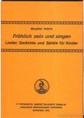Margittai Valéria - Fröhlich Sein und Singen