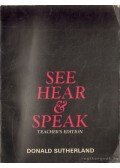 Sutherland, Donald - See, Hear and Speak
