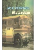 Jack KEROUAC - Átutazóban