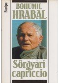 Bohumil Hrabal - Sörgyári capriccio
