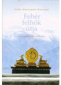 Govinda, Anagarika Láma - Fehér felhők útja