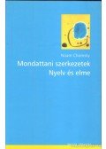 Chomsky, Noam - Mondattani szerkezetek / Nyelv és elme