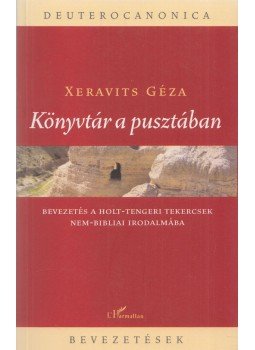 Xeravits Géza - Könyvtár a pusztában Xeravits Géza - Könyvtár a pusztában, Budapest 2008 antikvár könyv