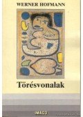 Hofmann, Werner - Törésvonalak