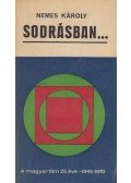 Nemes Károly - Sodrásban...