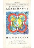 Butak András (szerk.),D. Udvardy Ildikó (szerk.) - A Magyar Képzőművészeti és Iparművészeti Társaságok Szövetsége kézikönyve