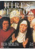 Rose, Stephen (főszerk.) - Híres festők 52 - Hans Memling