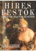 Rose, Stephen (főszerk.) - Híres festők 59 - Paolo Veronese