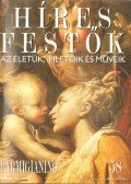Rose, Stephen (főszerk.) - Híres festők 58 - Parmigianino