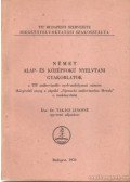 Dr. Takács Jánosné (szerk.) - Német alap- és középfokú nyelvtani gyakorlatok