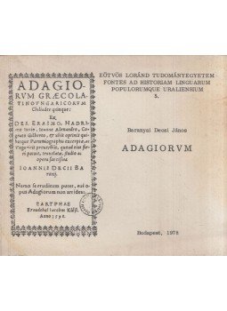 Baranyai Decsi János - Adagiorum Baranyai Decsi János - Adagiorum, Budapest 1978 antikvár könyv
