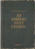 Kahn,Fritz Dr. - Az emberi test csodái II.