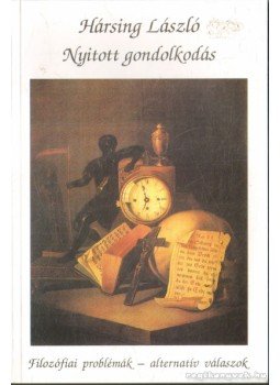 Hársing László - Nyitott gondolkodás Hársing László - Nyitott gondolkodás, Budapest 1998 antikvár könyv