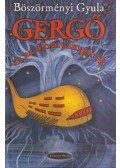 Böszörményi Gyula - Gergő és az álomvámpírok I.