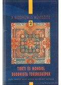 Kelényi Béla,Vinkovics Judit - Tibeti és mongol buddhista tekercsképek