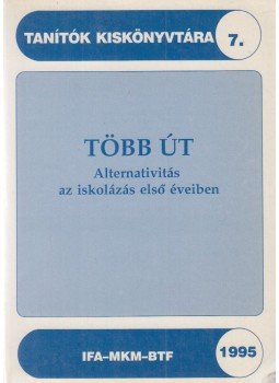 T. Hajabács Ilona (szerk.), Kereszty Zsuzsa - Több út T. Hajabács Ilona (szerk.), Kereszty Zsuzsa - Több út, Budapest 1995 antikvár könyv