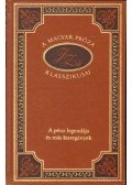 Justh Zsigmond - A pénz legendája és más kisregények