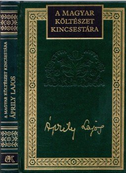 Áprily Lajos - Áprily Lajos válogatott versei Áprily Lajos - Áprily Lajos válogatott versei, Budapest 1996 antikvár könyv