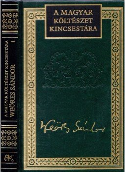 Weöres Sándor - Weöres Sándor válogatott versei I. Weöres Sándor - Weöres Sándor válogatott versei I., Budapest 1996 antikvár könyv