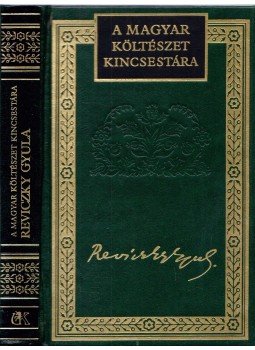 Reviczky Gyula - Reviczky Gyula összes költeményei Reviczky Gyula - Reviczky Gyula összes költeményei, Budapest 1996 antikvár könyv
