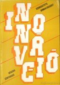 Birman Erzsébet (szerk.) - Innováció