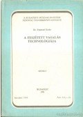 Dr. Fogarasi Gyula - A feszített vasalás technológiája
