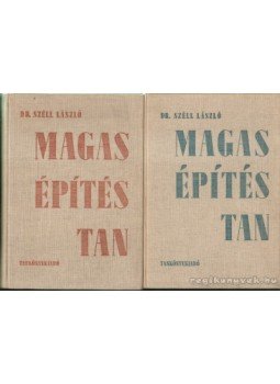 Dr. Széll László - Magasépítéstan I-II. Dr. Széll László - Magasépítéstan I-II., Budapest 1963 antikvár könyv