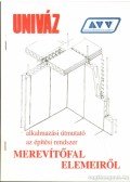 Erdős Péterné - UNIVÁZ alkalmazási útmutató az építési rendszer merevítőfal elemeiről
