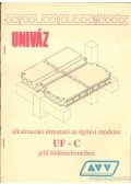  - UNIVÁZ alkalmazási útmutató az építési rendszer UF-C jelű födémelemeihez