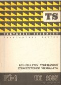 W. dr. Arató Anna - Régi épületek teherhordó szerkezeteinek viszgálata