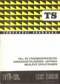 Dr. Karsai Elekné - Fal- és födémszerkezetek hangszigetelésének javítása meglévő épületekben