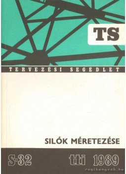 Dr. Kollár Lajos - Silók méretezése Dr. Kollár Lajos - Silók méretezése, Budapest 1989 antikvár könyv