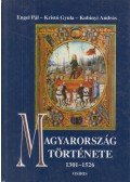 Kristó Gyula,Engel Pál,Kubinyi András - Magyarország története 1301-1526