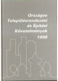 Kovács Imre (szerk.),Gantner Lászlóné,Ráth György - Országos Településrendezési és Építési követelmények 1998