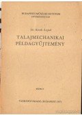 Kézdi Árpád - Talajmechanikai példagyűjtemény