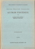 Hahn István,Komoróczy Géza,Kákosy László - Az ókor története II.
