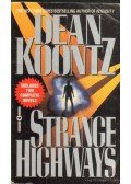 Dean, Koontz - Strange Highways