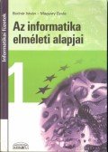 Bodnár István,Magyary Gyula - Az informatika elméleti alapjai