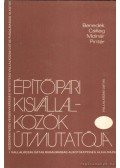 Benedek János Dr.,Csillag György Dr.,Molnár János Dr.,Pintér Péter Dr. - Építőipari kisvállalkozók útmutatója
