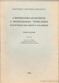 Dr. Pais István - A mikroelemek jelentősége a mezőgazdasági termelésben, kutatásuk helyzete a világban (dedikált)