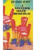 Fenákel Judit - A negyedik segéd monológja