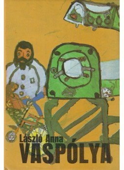 László Anna - Vaspólya László Anna - Vaspólya, Budapest 1979 antikvár könyv