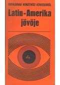 Kanyó András - Latin-Amerika jövője