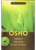 Osho - Hírnév, vagyon és becsvágy