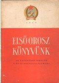 Magyariné Stoll Edit - Első orosz könyvünk