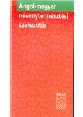 Petrikás  Árpádné dr. - Angol-magyar növénytermesztési szakszótár
